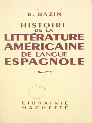 cover image of Histoire de la littérature américaine de langue espagnole